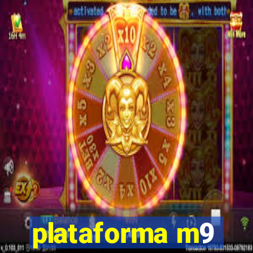 plataforma m9